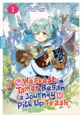 The Weakest Tamer Began a Journey to Pick Up Trash