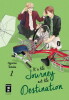 It s the Journey not the Destination  Band 2  (Deutsche Ausgabe)