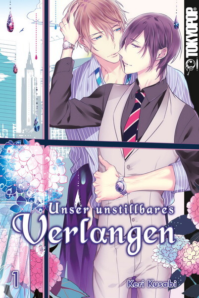 Unser unstillbares Verlangen Band 1