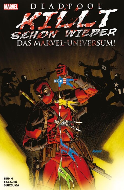 DEADPOOL KILLT SCHON WIEDER DAS MARVEL-UNIVERSUM - SC