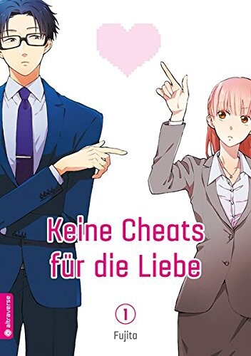 Keine Cheats für die Liebe  Band 1