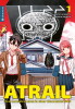 Atrail - Mein normales Leben in einer abnormalen Welt -  Band 1