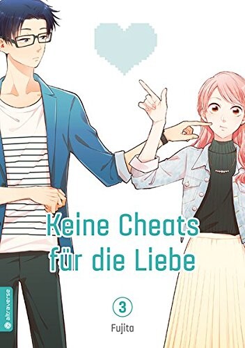 Keine Cheats für die Liebe  Band 3