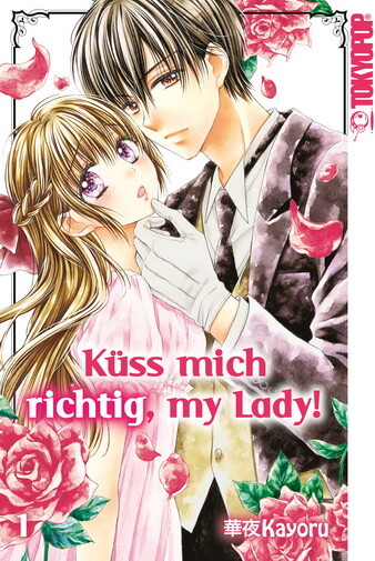 Küss mich richtig, my Lady Band 1