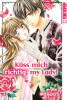 Küss mich richtig, my Lady Band 1