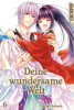 Deine wundersame Welt Band 6 (Abschlussband)