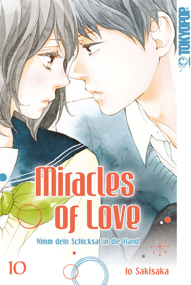 Miracles of Love  Band 10 - Nimm dein Schicksal in die Hand