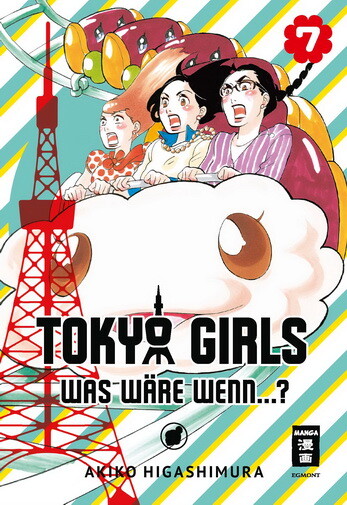 Tokyo Girls - Was wäre wenn - Band 7 ( Deutsche...