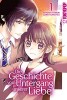 Die Geschichte vom Untergang unserer Liebe Band 1