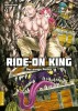 Ride-On King - Der ewige Reiter Band 4