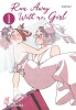 Run Away With me, Girl Band 1 (Deutsche Ausgabe)