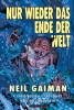 Nur wieder das Ende der Welt HC