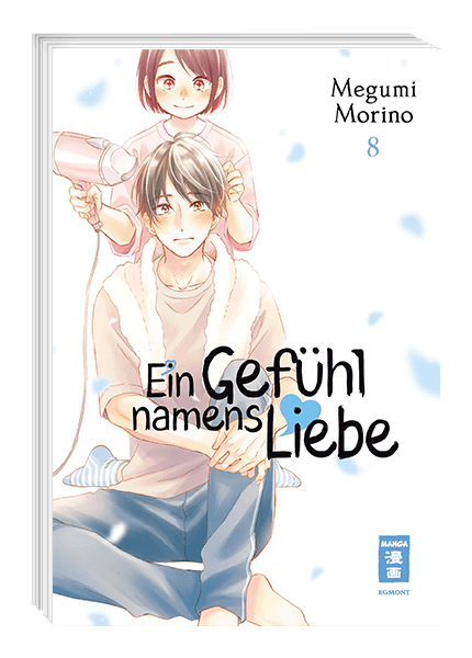 Ein Gefühl namens Liebe Band 8
