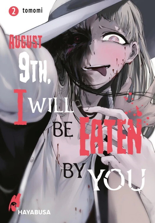 August 9th, I will be eaten by you Band 2 (Deutsche Ausgabe)