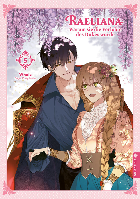 Raeliana – Warum sie die Verlobte des Dukes wurde  Band 5