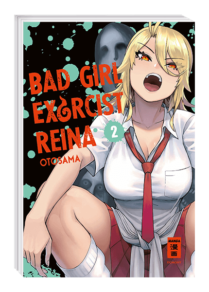 Bad Girl Exorcist Reina Band 2 (Deutsche Ausgabe)