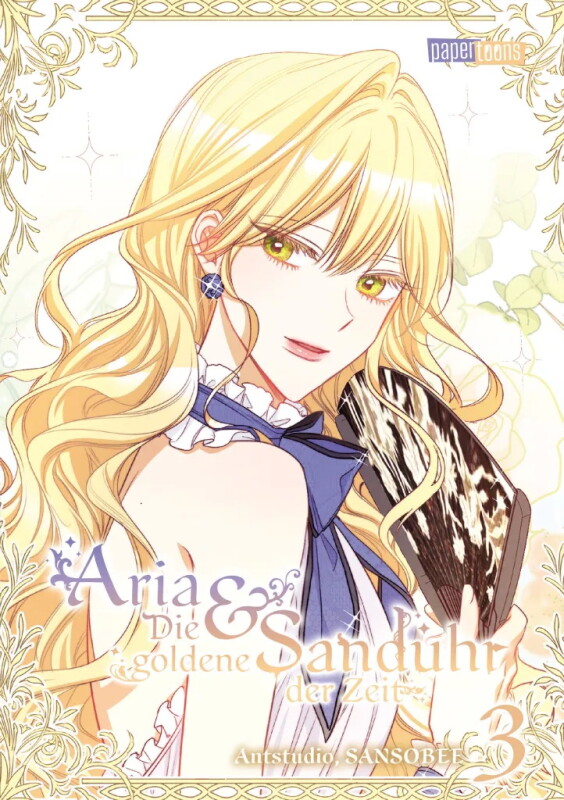 Aria & Die goldene Sanduhr der Zeit Band 3