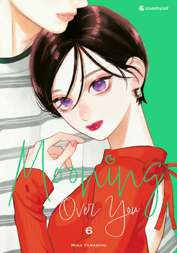 Mooning Over You Band 6 (Deutsche Ausgabe)