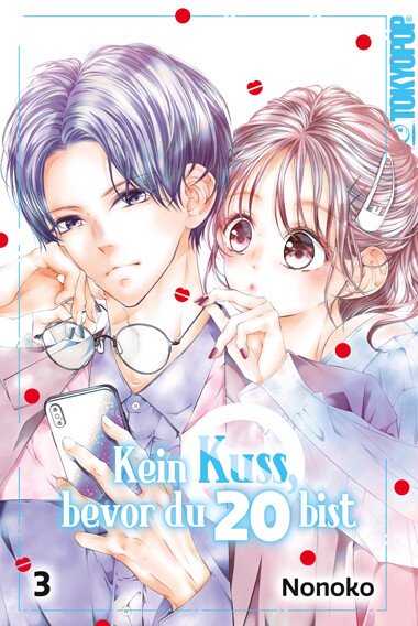 Kein Kuss, bevor du 20 bist Band 3