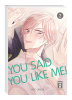 You said you like me! Band 2 (Deutsche Ausgabe)