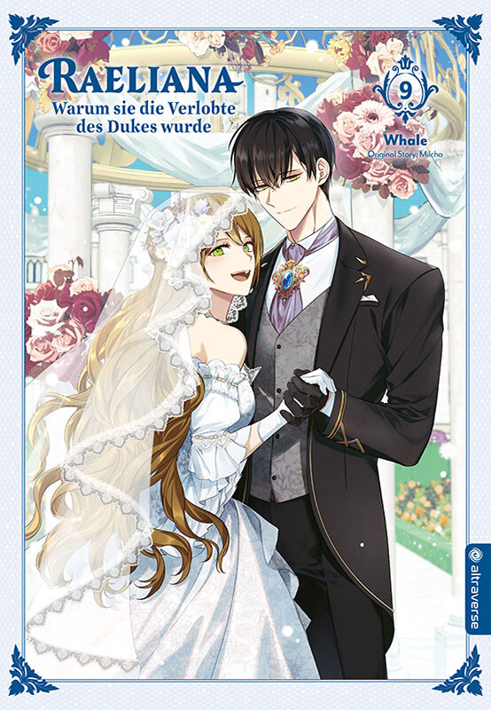 Raeliana – Warum sie die Verlobte des Dukes wurde  Band 9