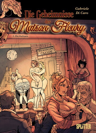 Die Geheimnisse des Maison Fleury Band 2: Die Kulissen HC