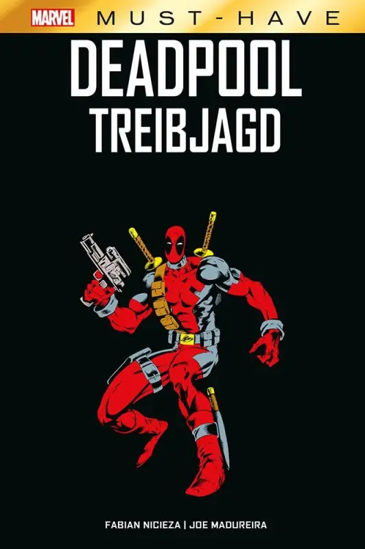 Marvel Must-Have - Deadpool - Treibjagd  HC