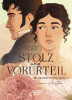 Stolz und Vorurteil (Graphic Novel)