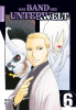 Das Band der Unterwelt Band 6