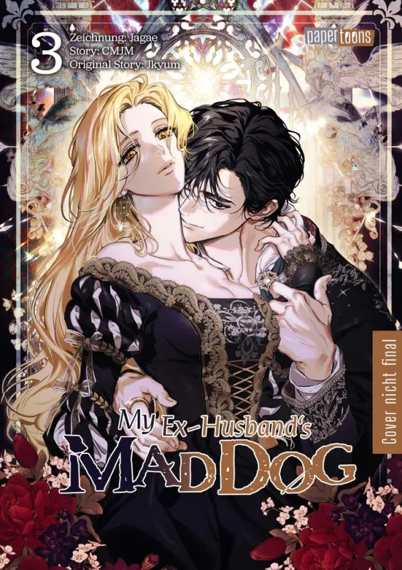 My Ex-husbands Mad Dog Band 3 (Deutsche Ausgabe)