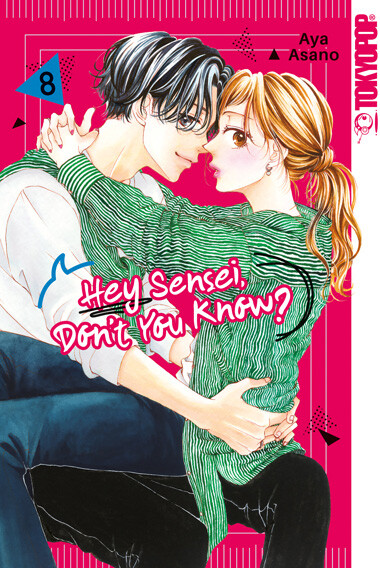 Hey Sensei, Dont You Know? Band 8 (Deutsche Ausgabe)