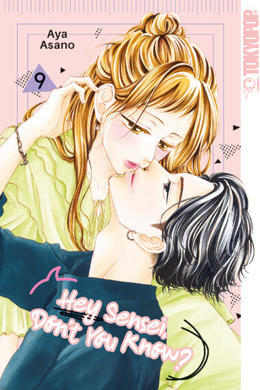 Hey Sensei, Dont You Know? Band 9 (Deutsche Ausgabe)