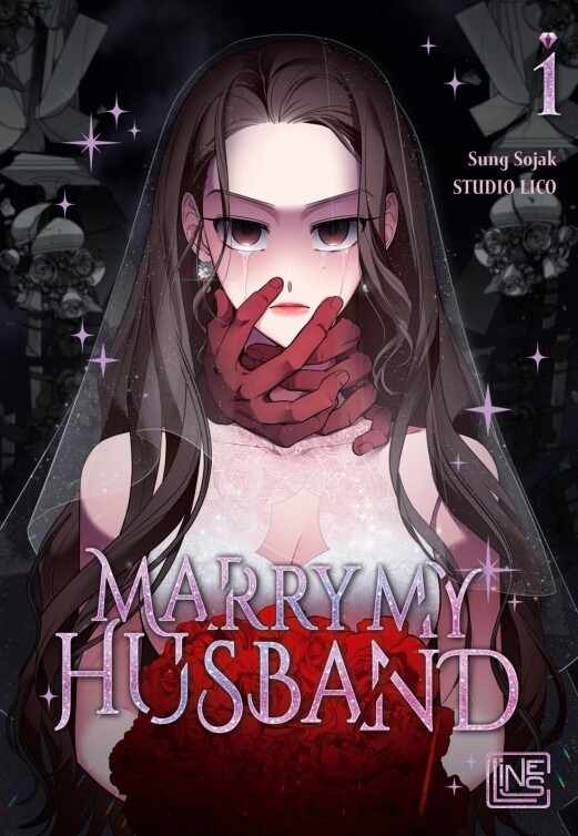 Marry My Husband Band 1 (Deutsche Ausgabe)