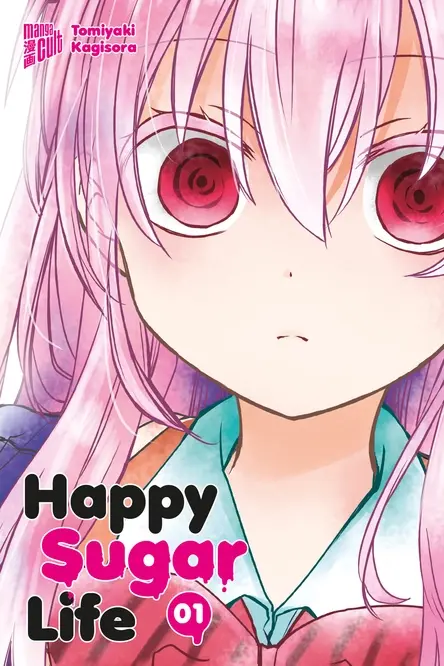 Happy Sugar Life Band 1 (Deutsche Ausgabe)