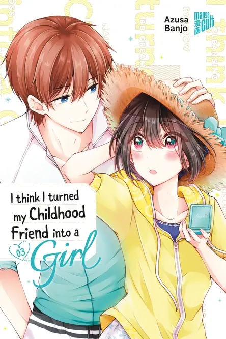 I think I turned my Childhood Friend into a Girl 3 - SC...