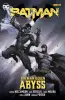 Batman Paperback 6:  Batman gegen Abyss SC