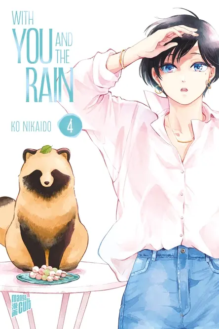 With you and the Rain 4 (Deutsche Ausgabe)