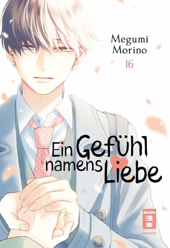 Ein Gefühl namens Liebe Band 16