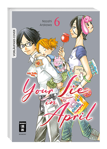 Your Lie in April Band 6 (Deutsche Ausgabe)