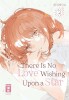 There Is No Love Wishing Upon a Star Band 2 (Deutsche Ausgabe)