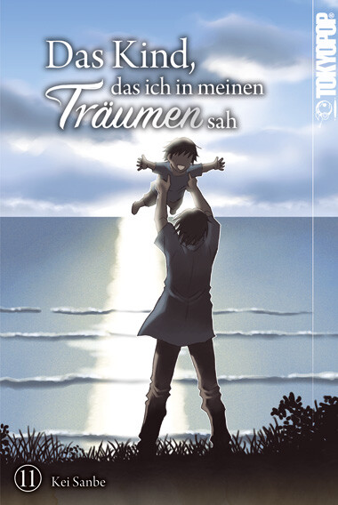 Das Kind, das ich in meinen Träumen sah  Band 11...