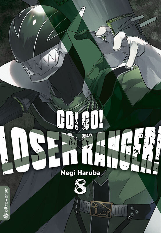 Go! Go! Loser Ranger! Band 8 (Deutsche Ausgabe)