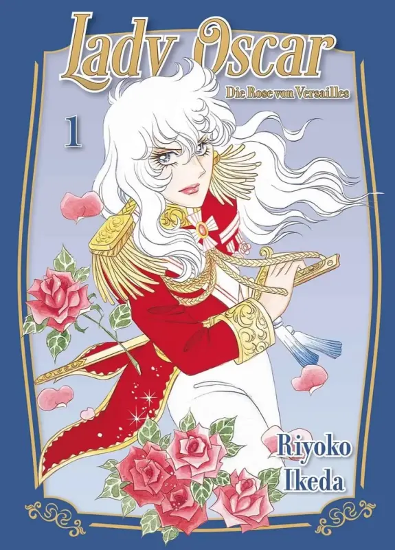 Lady Oscar - Die Rose von Versailles Band 1 (von 9)