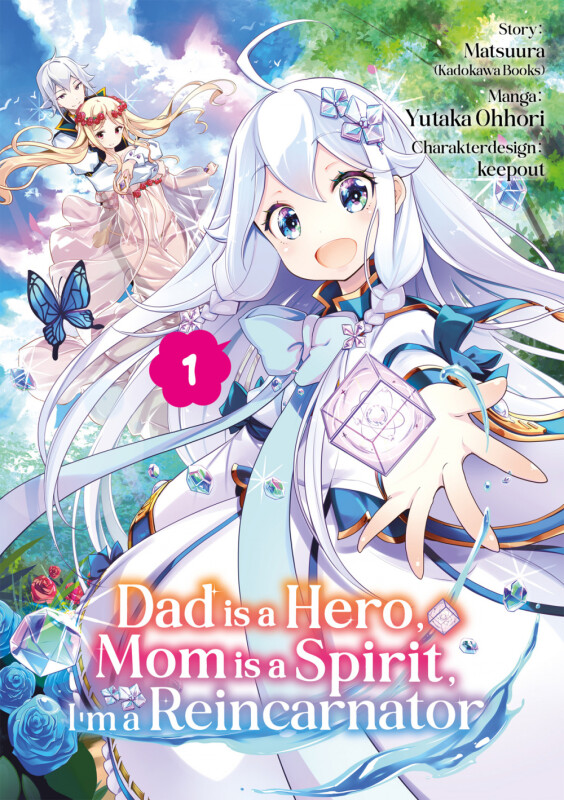 Dad is a Hero, Mom is a Spirit, I’m a Reincarnator...