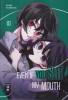 Even if you slit my Mouth Band 10 (Deutsche Ausgabe)