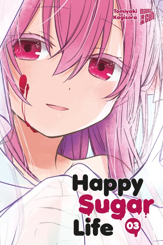 Happy Sugar Life Band 3 (Deutsche Ausgabe)
