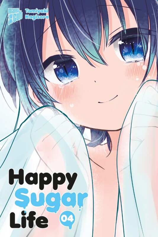 Happy Sugar Life Band 4 (Deutsche Ausgabe)