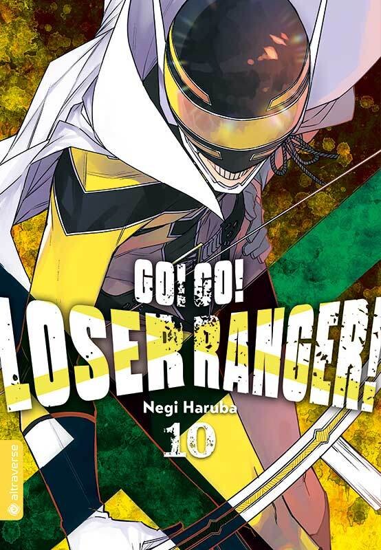 Go! Go! Loser Ranger! Band 10 (Deutsche Ausgabe)
