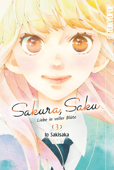 Sakura, Saku - Liebe in voller Blüte Band 3