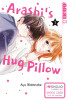 Arashis Hug Pillow Band 1 (Deutsche Ausgabe)